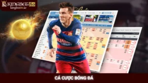 Cá Cược Bóng Đá Kingbet86