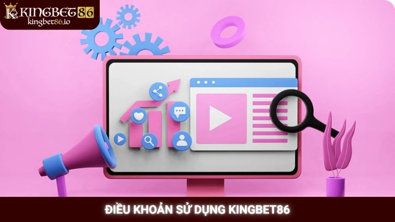 Điều khoản sử dụng 1 Điều khoản sử dụng Kingbet86