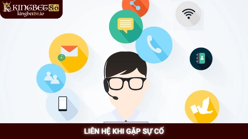 Điều khoản sử dụng 3 Liên hệ khi gặp sự cố