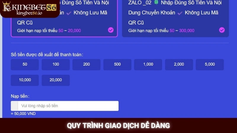 Nạp Tiền Kingbet86 2 Quy trình giao dịch dễ dàng