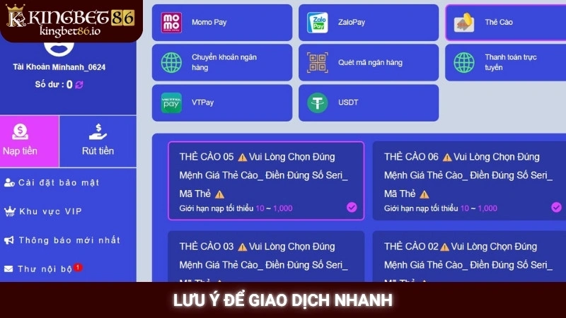 Nạp Tiền Kingbet86 3 Lưu ý để giao dịch nhanh