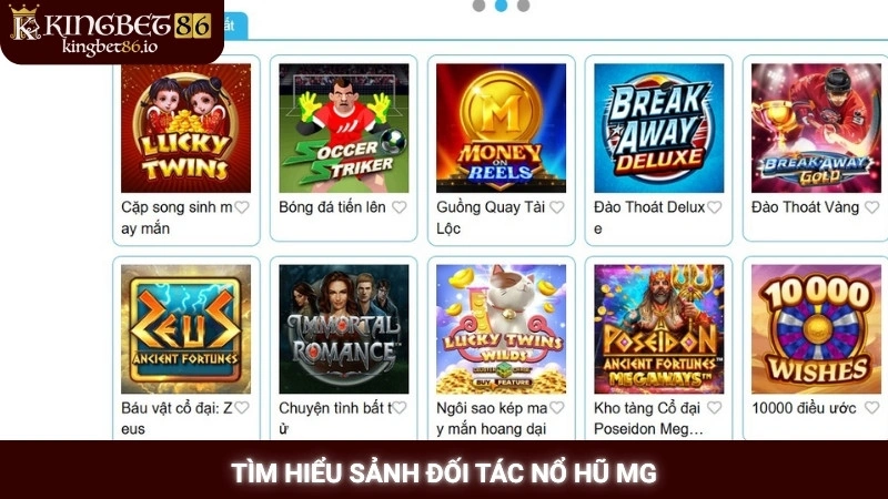 Nổ hũ MG (Microgaming) Kingbet86 - Game slot chuẩn quốc tế 1 Tìm hiểu sảnh đối tác nổ hũ MG