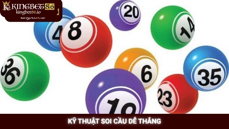 Soi cầu dàn đề bất bại - Phương pháp từ chuyên gia Kingbet86 3 Kỹ thuật soi cầu dễ thắng