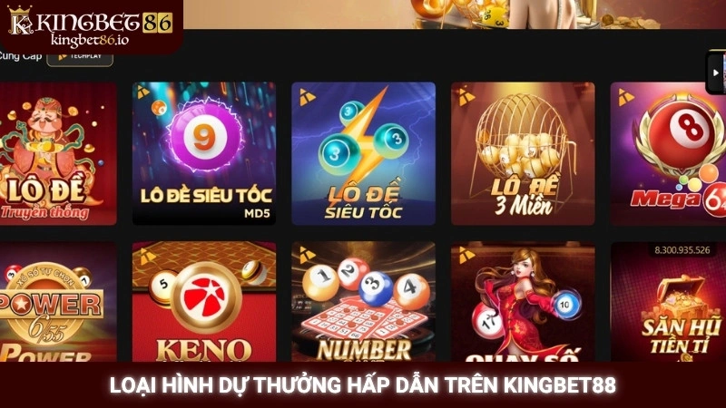 Loại hình dự thưởng hấp dẫn trên Kingbet88