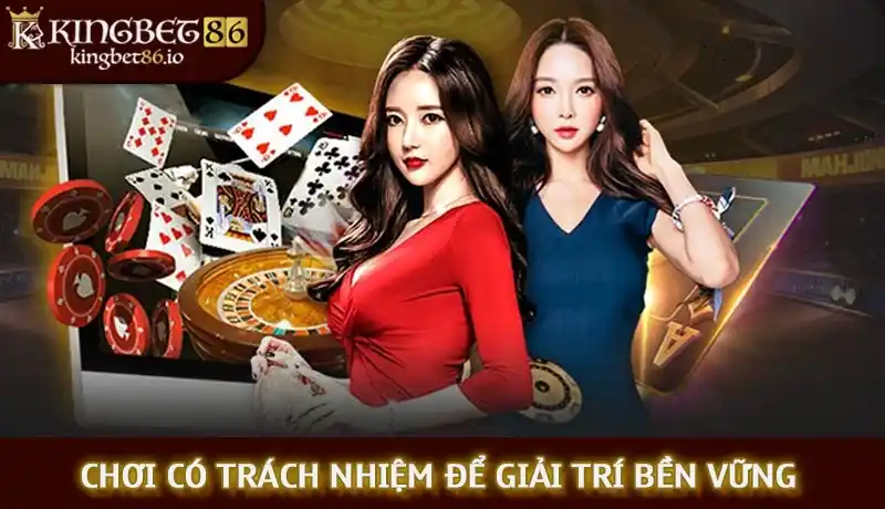 Chơi có trách nhiệm để giải trí bền vững Chơi có trách nhiệm để giải trí bền vững