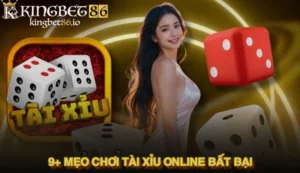 Bật mí 9+ mẹo chơi tài xỉu online bất bại từ chuyên gia