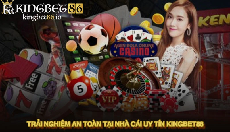 Kingbet86 Lừa Đảo? Toàn Bộ Sự Thật Và Hướng Dẫn Xác Minh Mới Nhất 2025 3 Trải nghiệm an toàn tại nhà cái uy tín Kingbet86